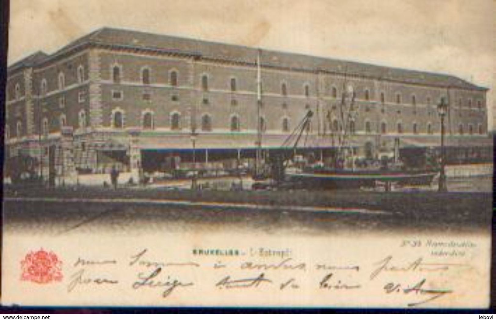 BRUXELLES « L’entrepôt»- Ed. Grand Bazar Anspach, Bxl (1904). - Hafenwesen