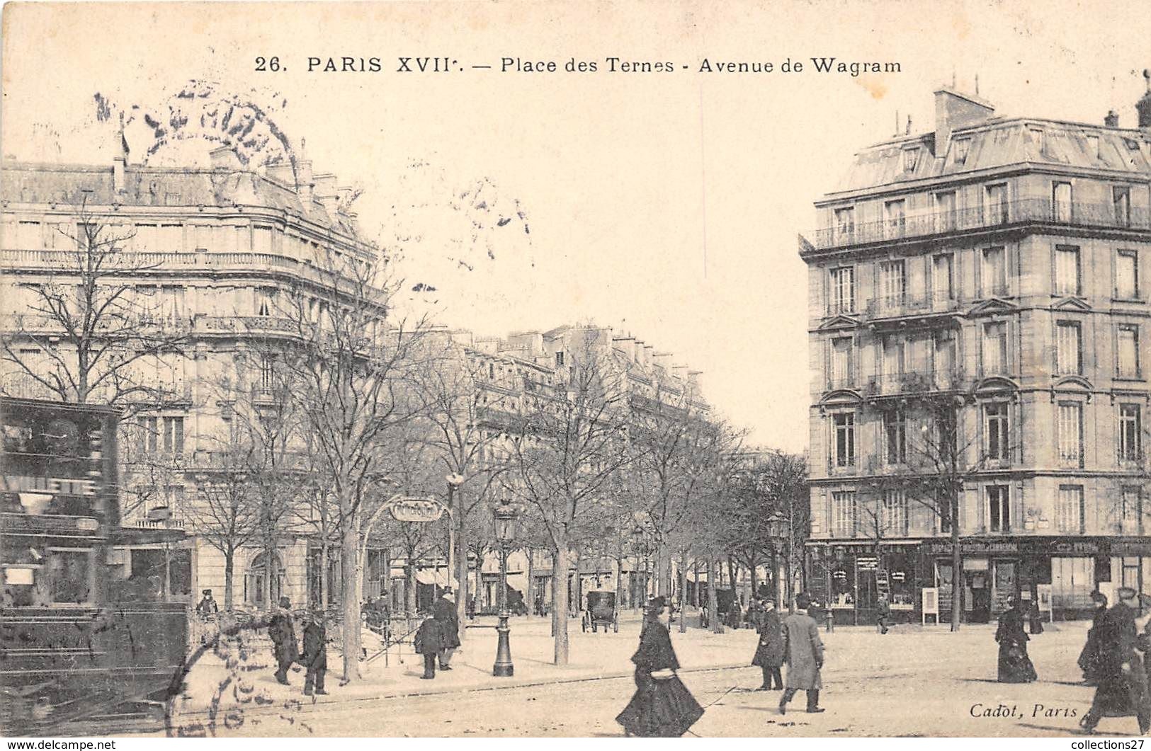 PARIS-75017- PLACE DES TERNES - AVENUE DE WAGRAM - Arrondissement: 17