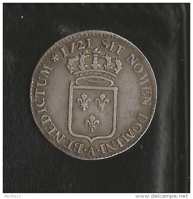 LOUIS XV  1/3 Ecu De France  ARGENT  De 1721 - Sonstige & Ohne Zuordnung