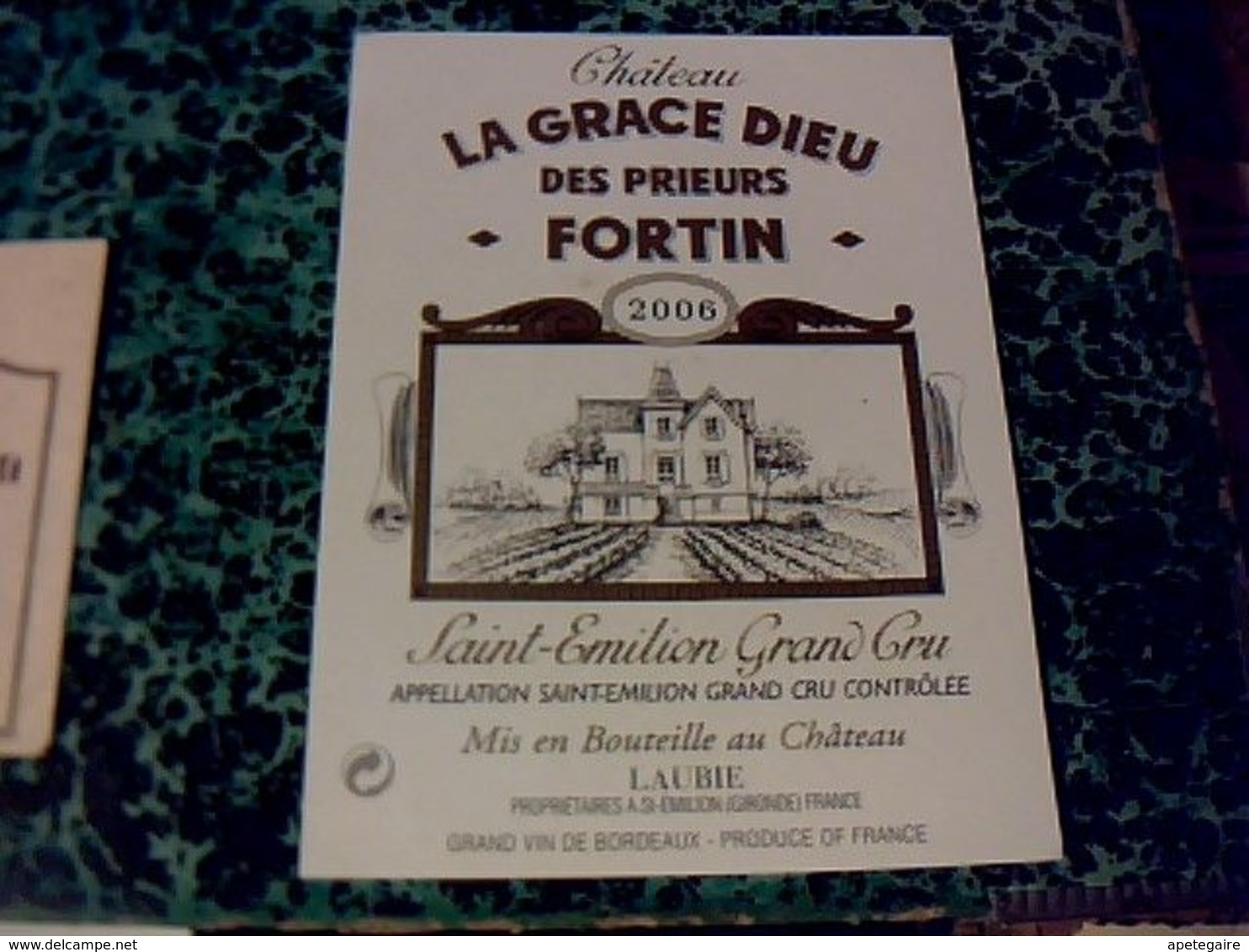 étiquette Neuve  De Vin Saint Émilion Château La Grace Dieu Des Prieurs Fortin Millésime 2006 - Schlösser