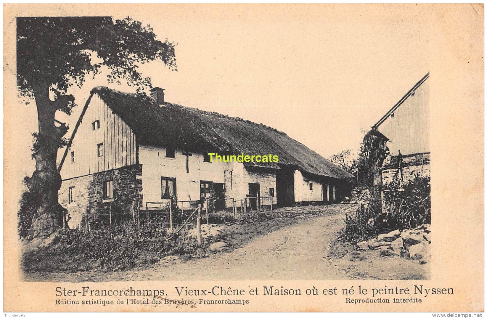 CPA STER FRANCORCHAMPS VIEUX CHENE ET MAISON OU EST NE LE PEINTRE NYSSEN - Altri & Non Classificati