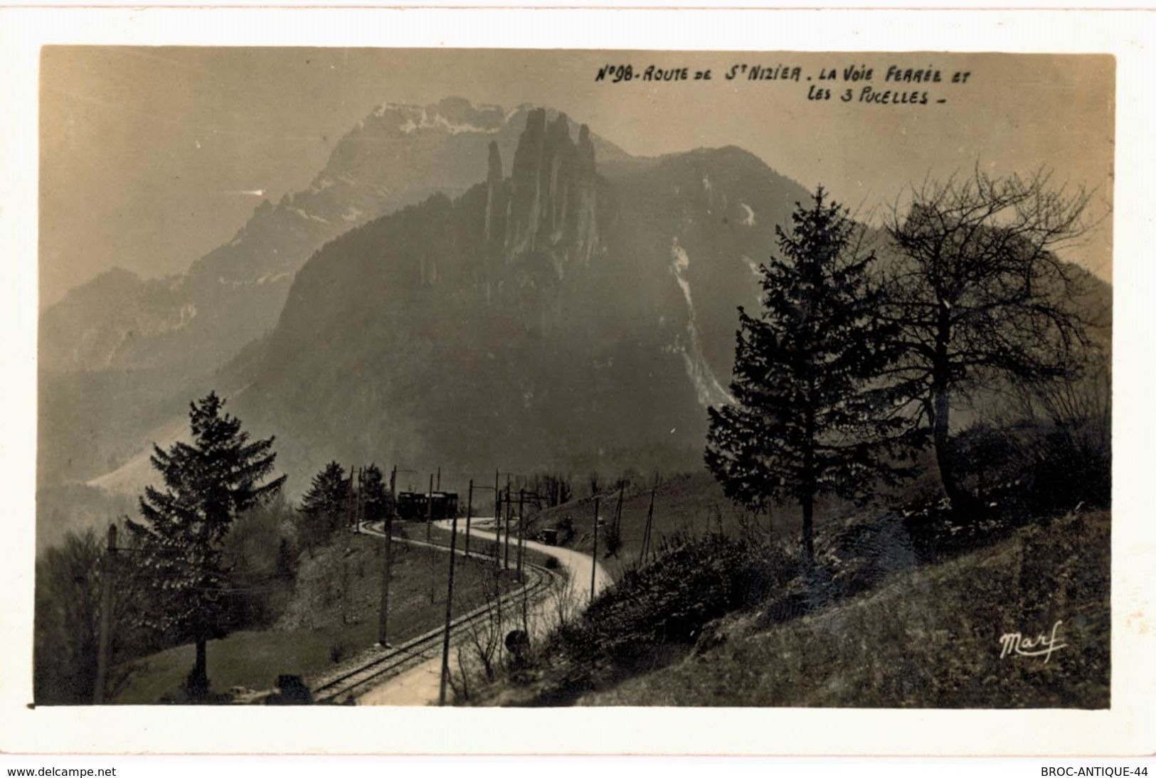 CPA N°10855 - ROUTE DE SAINT NIZIER - LA VOIE FERREE ET LES 3 PUCELLES - Autres & Non Classés