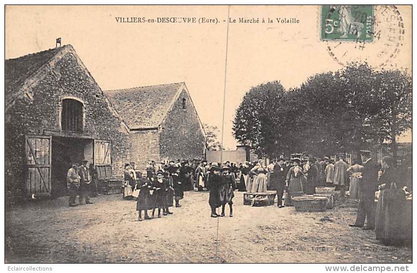 Villiers En  Desoeuvre       27       Le Marché  A La Volaille   (voir Scan) - Andere & Zonder Classificatie