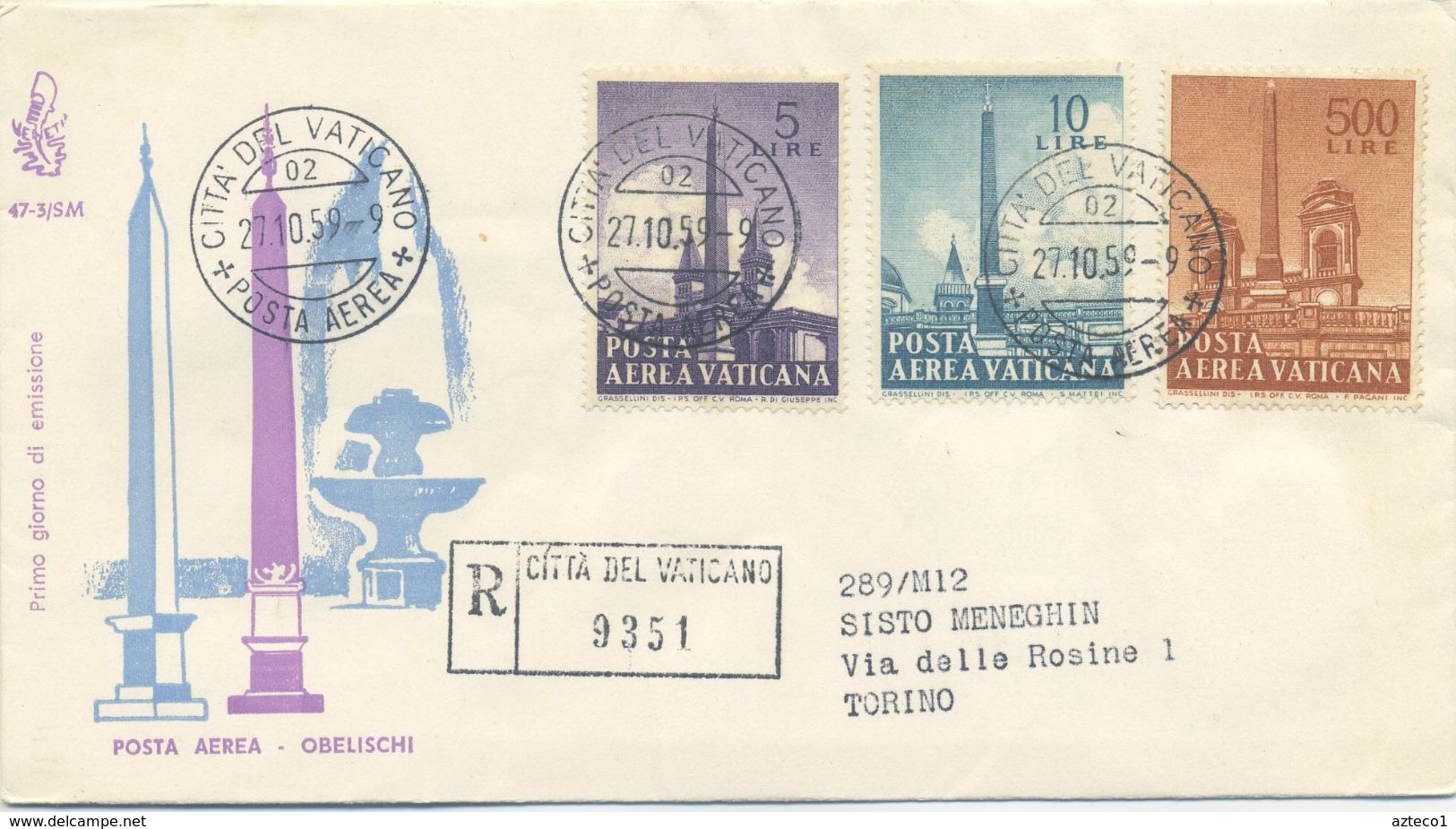 VATICANO - FDC  VENETIA 1959   - POSTA AEREA - OBELISCHI  - VIAGGIATE IN RACCOMANDATA PER TORINO - FDC