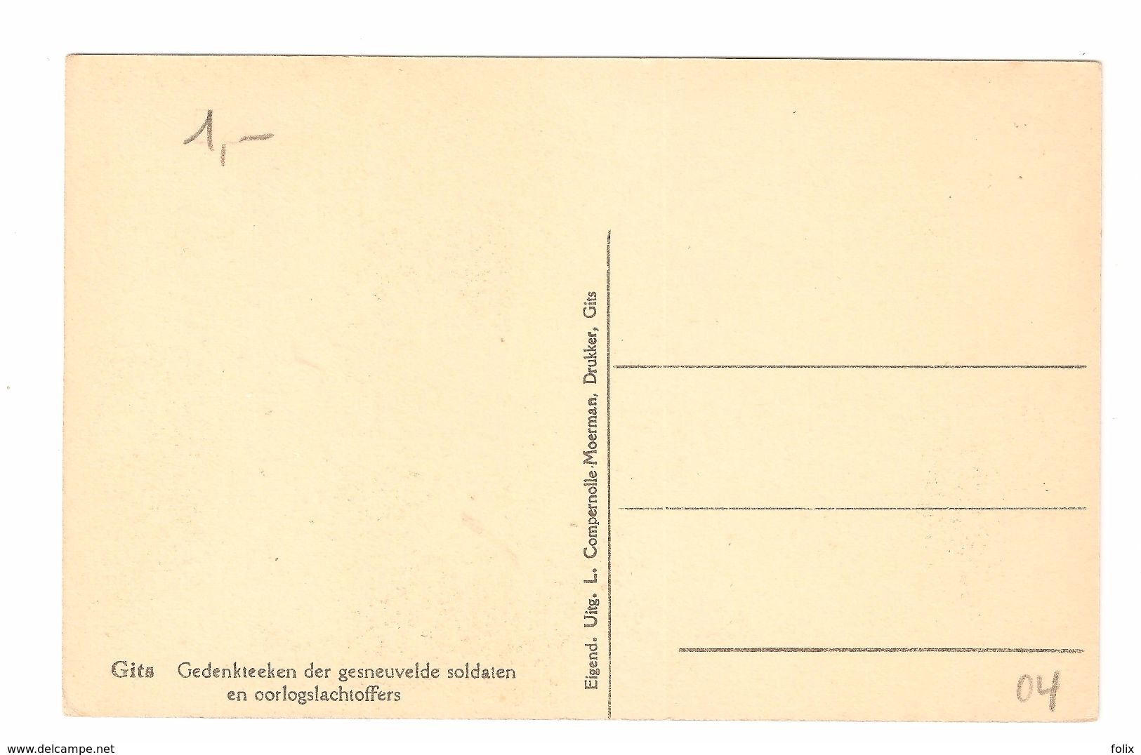 Gits - Gedenkteeken Der Gesneuvelde Soldaten En Oorlogslachtoffers - 1914-18 - Uitgave L. Compernolle-Moerman Te Gits - Hooglede