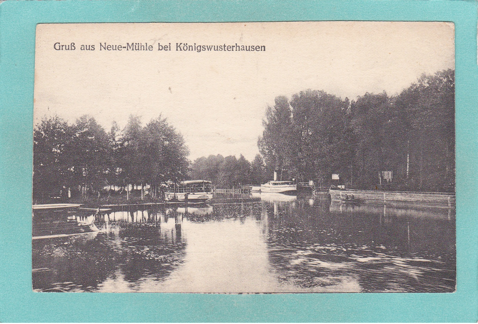 Old Postcard Of Königs Wusterhausen-Neue Mühle, Brandenburg, Germany ,N50. - Koenigs-Wusterhausen