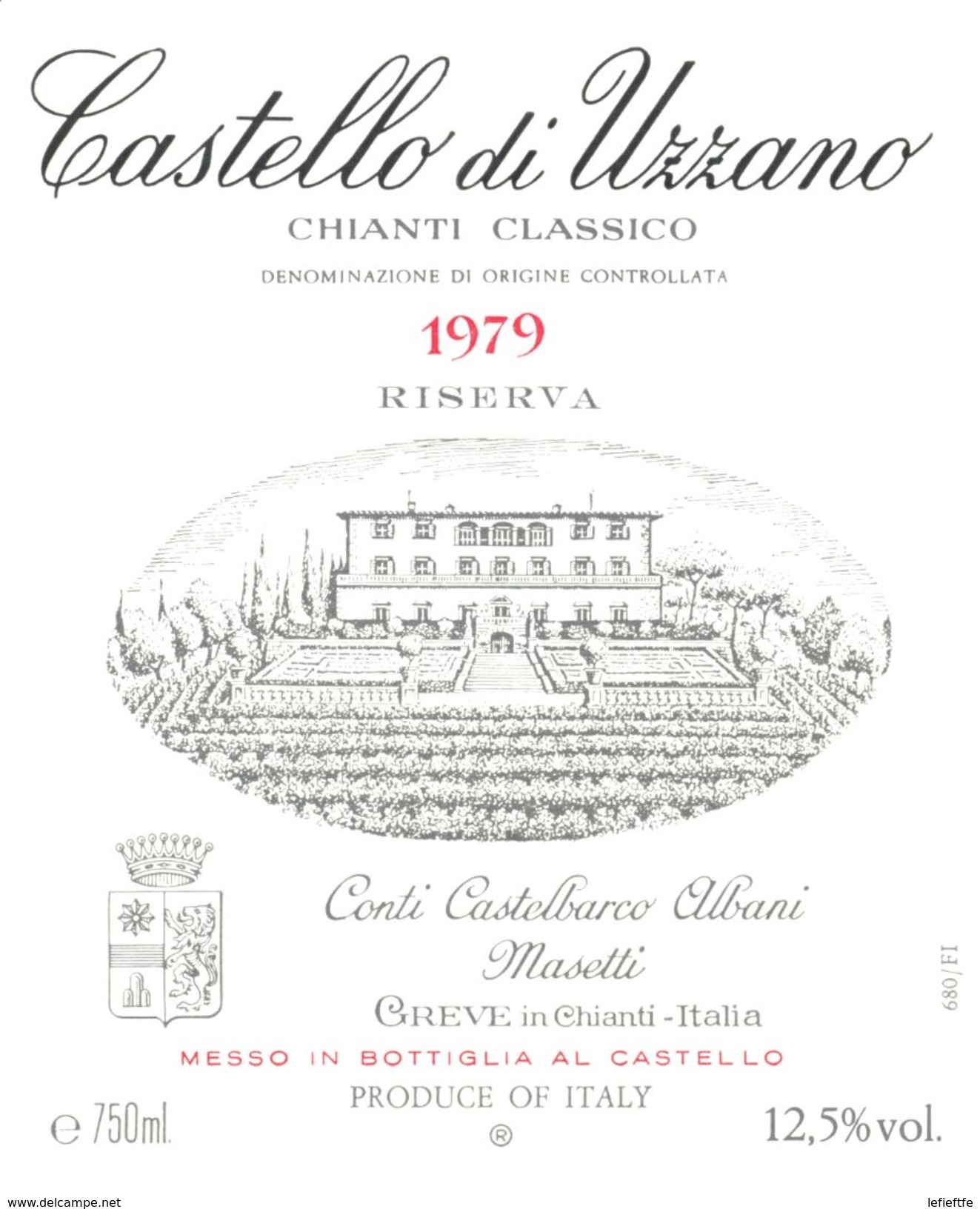1194 - Italie - Toscane - 1979 - Chianti Classico Riserva -  Castello Di Uzzano - Greve In Chianti - Vino Rosso