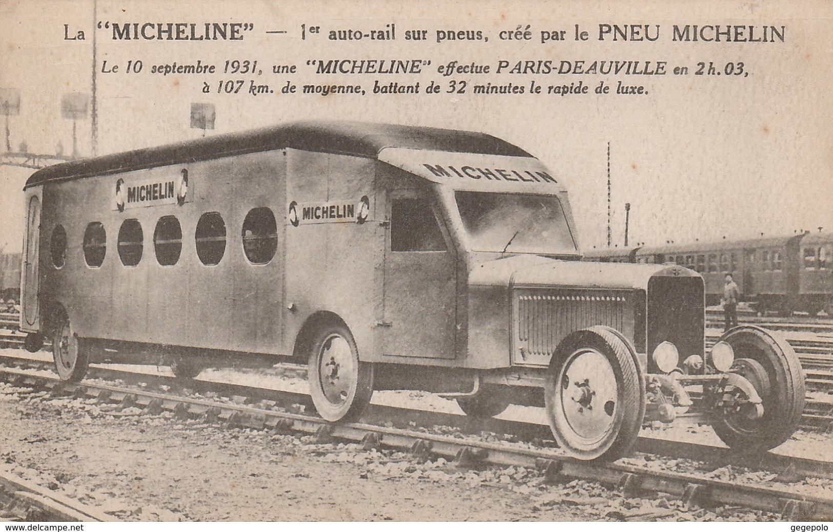 La " MICHELINE "  - 1er Auto-rail Sur Pneu , Crée Par Le PNEU MICHELIN Qui A Effectué  Paris-Deauville - Tramways