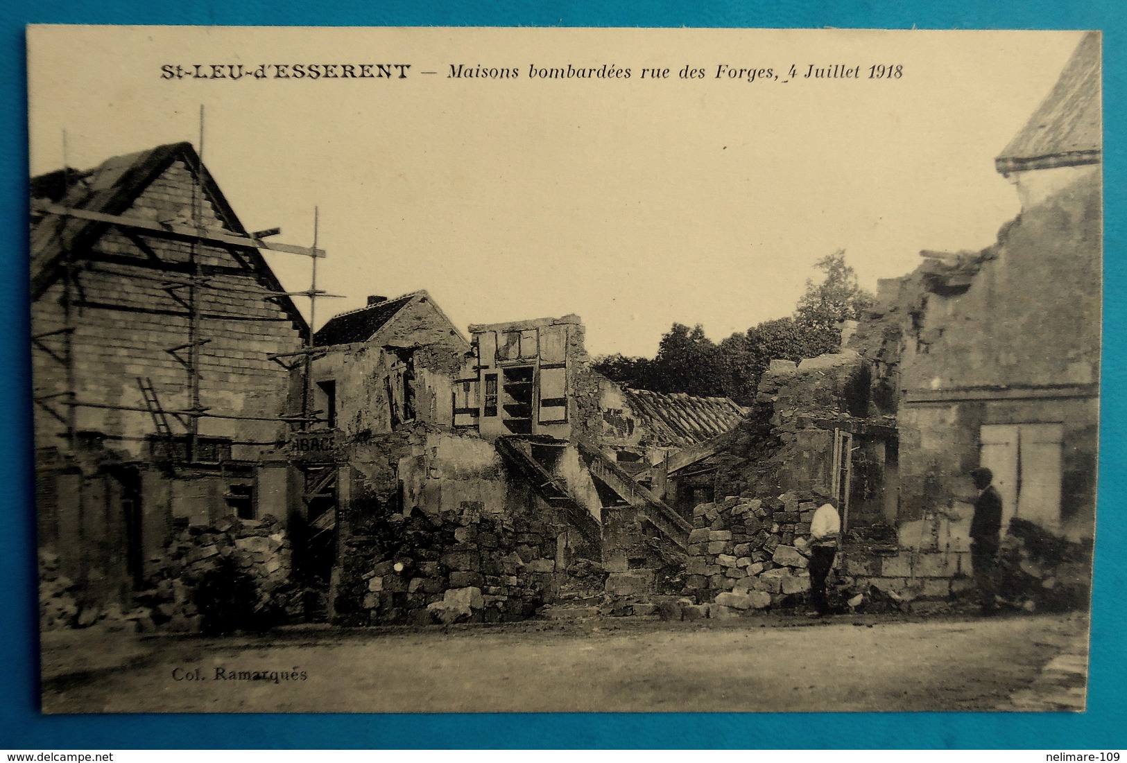 Cpa GUERRE 1914 SAINT LEU D'ESSERENT Arr. SENLIS, MAISONS BOMBARDEES Rue Des FORGES Juillet 1918 - Senlis