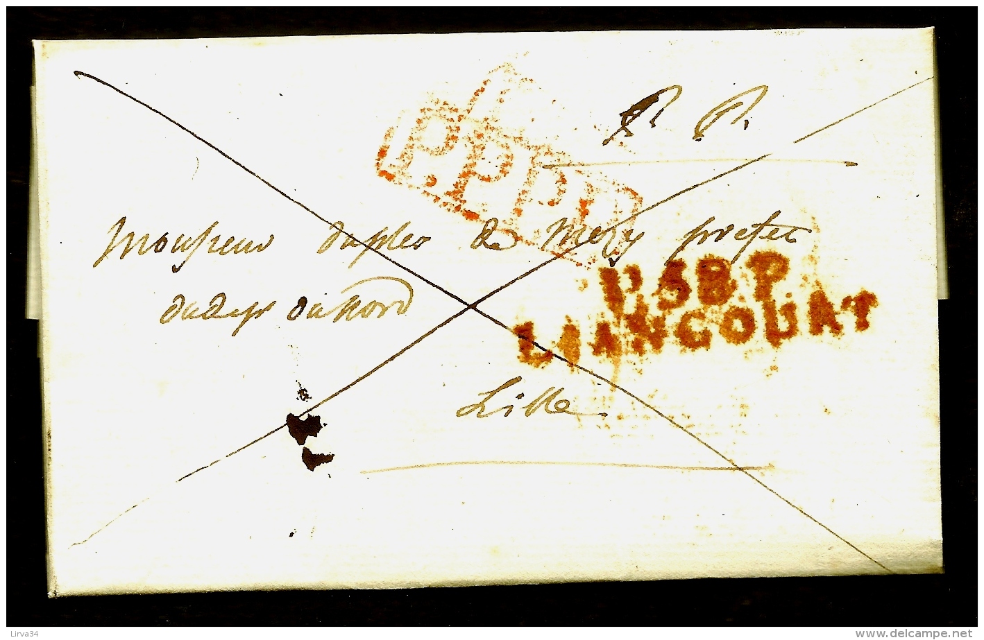 LETTRE PRECURSEUR 1815- RARE MARQUE ROUGE GROSSES LETTRES "P38P- LIANCOURT" + TAMPON ROUGE P.P.P.P.- CIRE ROUGE- 3 SCANS - 1801-1848: Précurseurs XIX