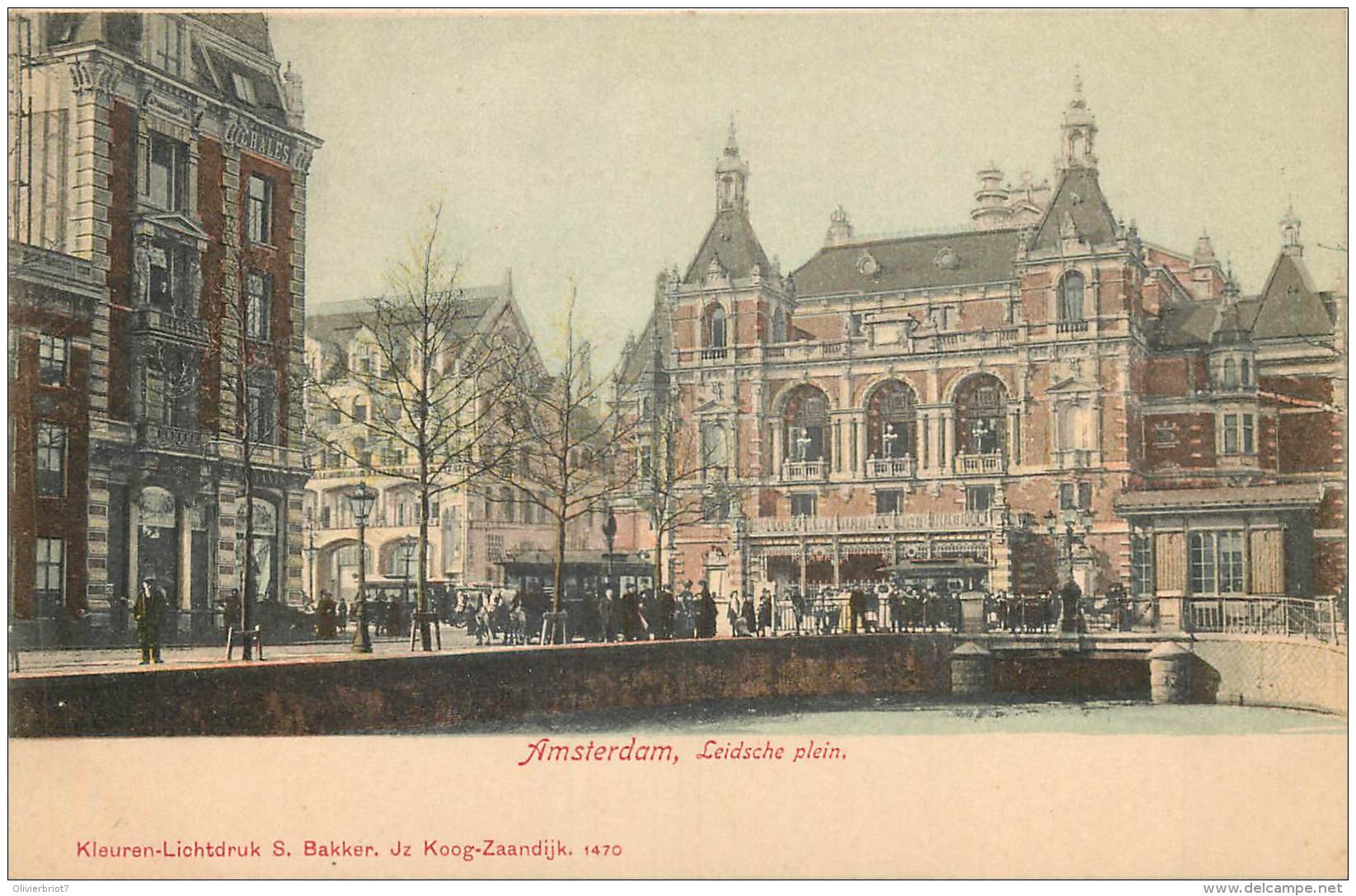 Pays-Bas - Amsterdam - Leidsche Plein - Kleuren Lichtdruk S. Bakker Jz. Koog-Zaandijk N° 1470 - Amsterdam