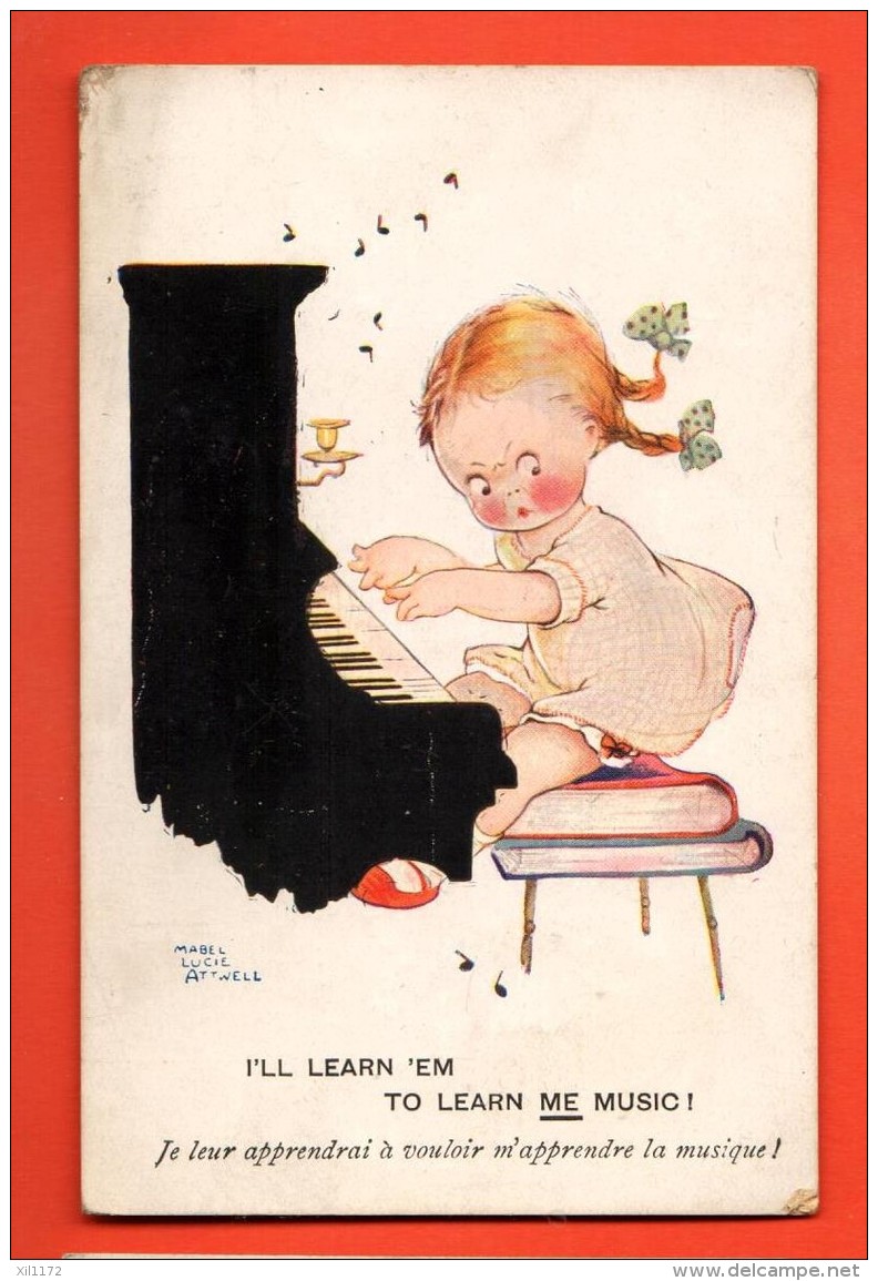 NER-13  Attwell Fillette Jouant Du Piano  I'll Learn Them To Learn Me Music! Circulé Sous Enveloppe - Attwell, M. L.