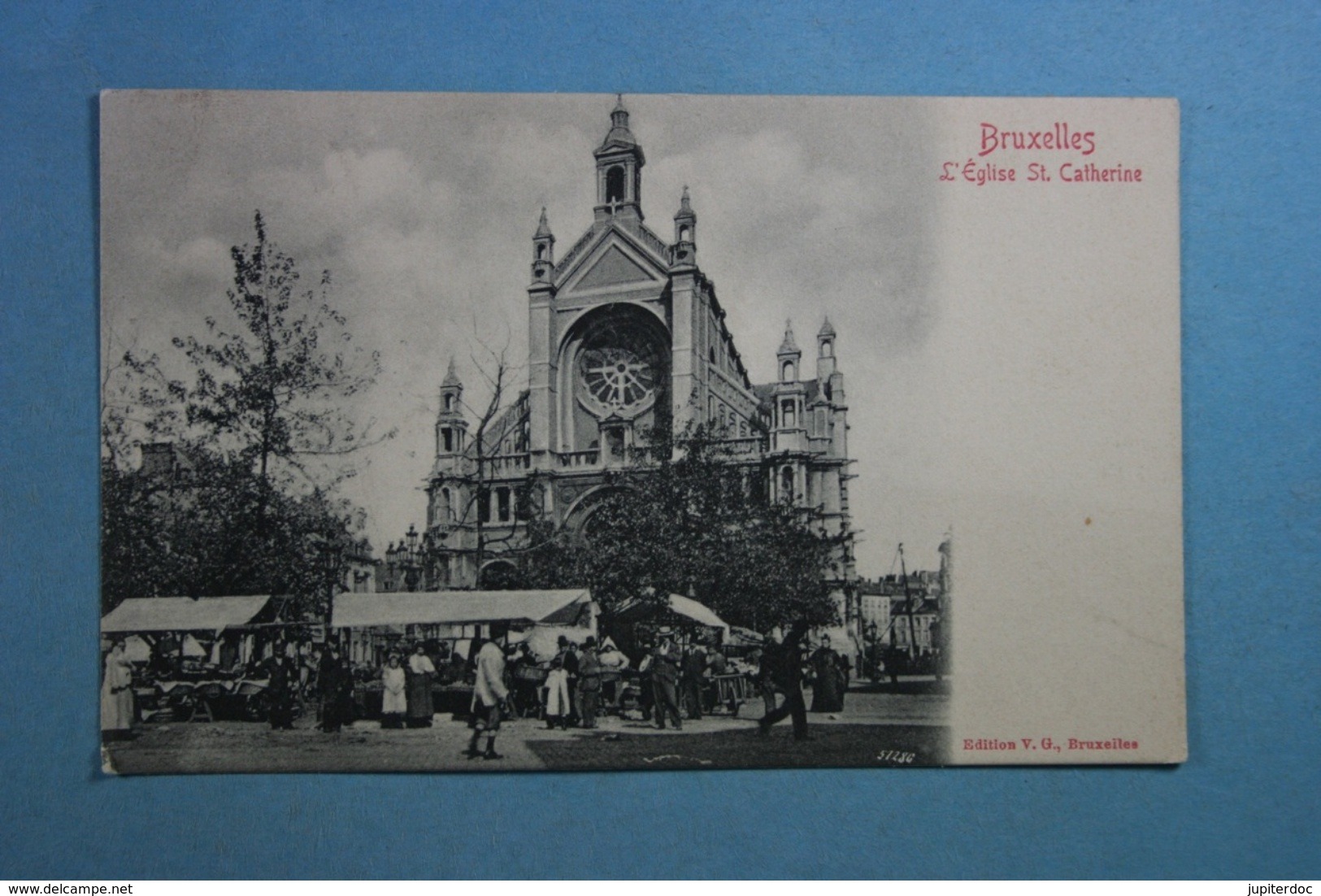 Bruxelles L'Eglise St. Catherine - Marchés