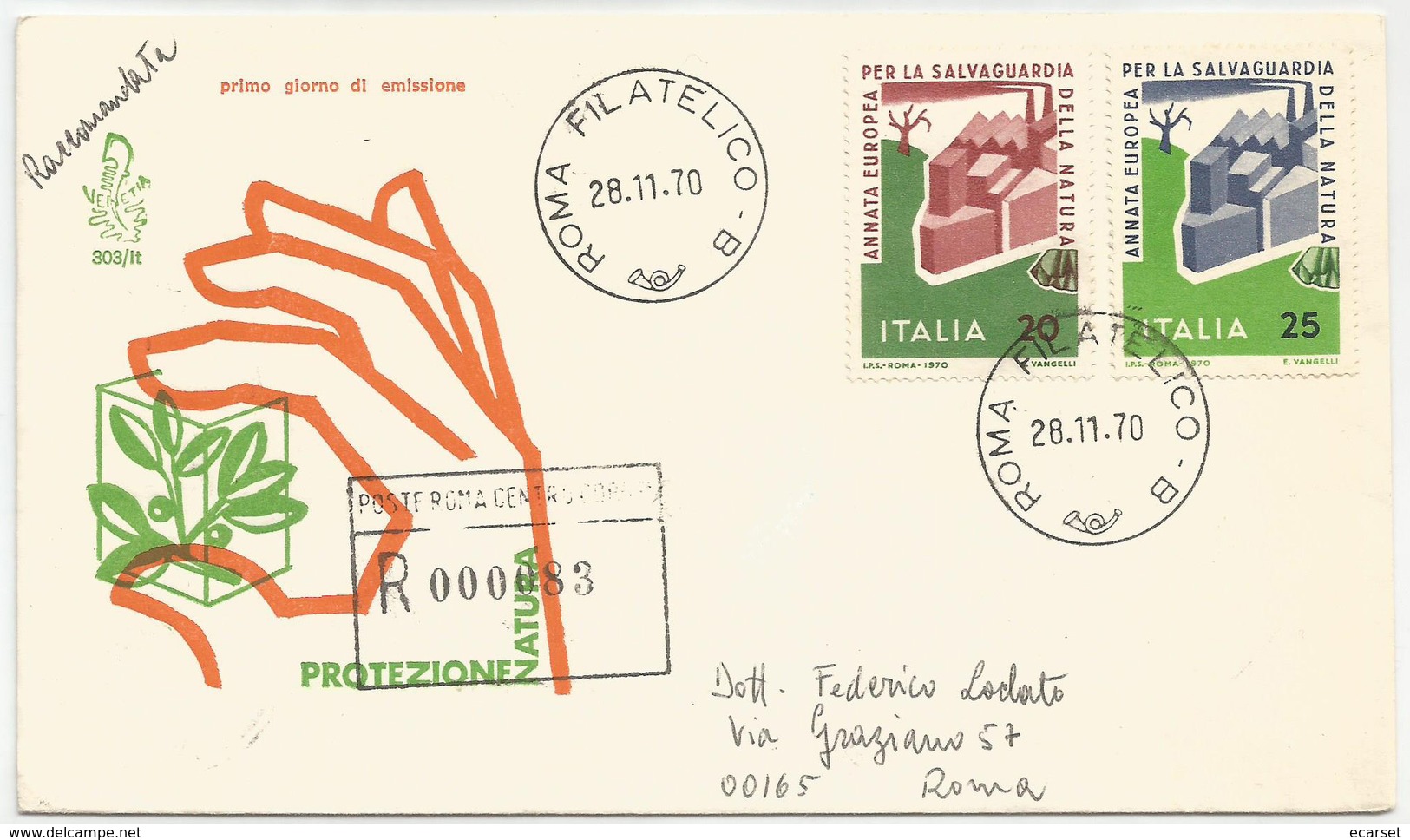 SALVAGUARDIA DELLA NATURA - 1970 - FDC VENETIA 303/it - ANNULLO ROMA - VIAGG. PER RACCOMANDATA AFFRANCATA Anche Al Verso - FDC