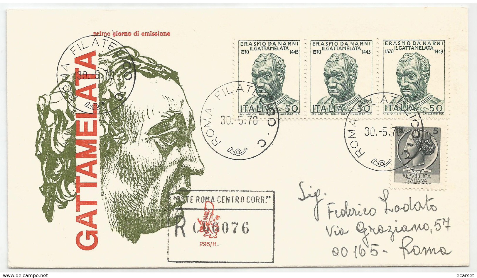 ERASMO DA NARNI IL GATTAMELATA - 1970 - FDC VENETIA 295/it - ANNULLO ROMA - VIAGGIATA PER RACCOMANDATA - FDC