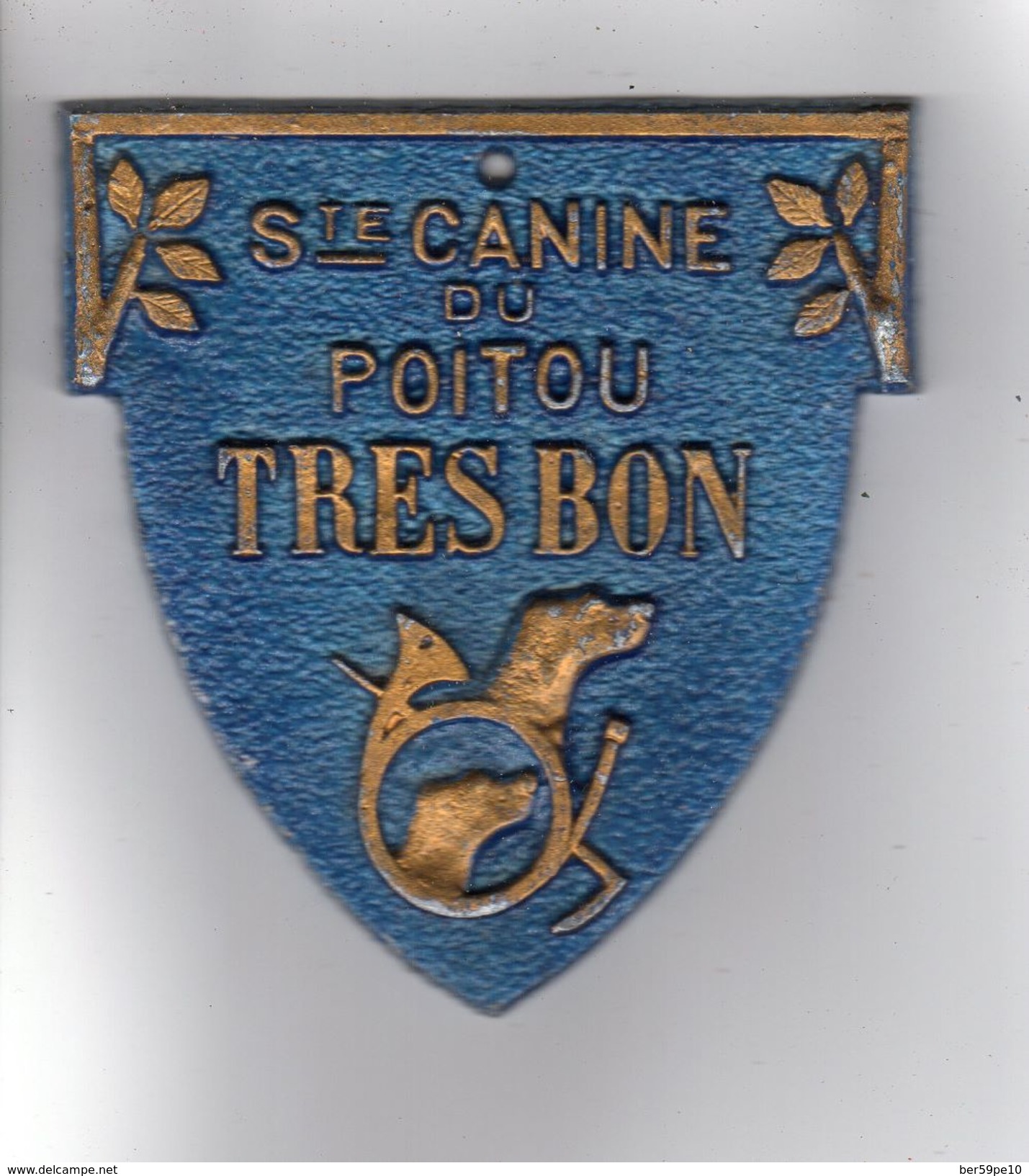 PLAQUE DE CONCOURS CANIN  SOCIETE CANINE DU POITOU TRES BON - Autres & Non Classés