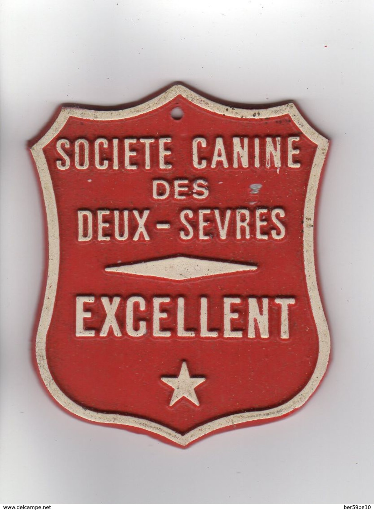 PLAQUE DE CONCOURS CANIN SOCIETE CANINE DES DEUX-SEVRES EXCELLENT - Otros & Sin Clasificación