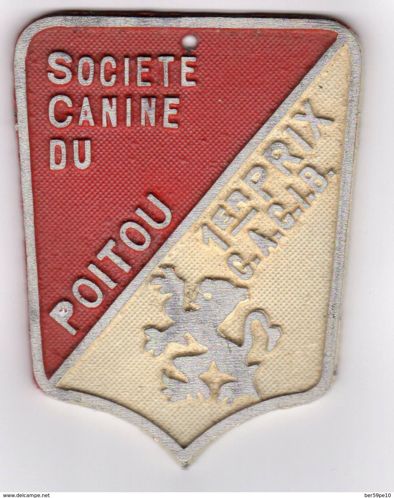 PLAQUE DE CONCOURS CANIN  SOCIETE CANINE DU POITOU 1er PRIX C.A.C.I.B. - Autres & Non Classés