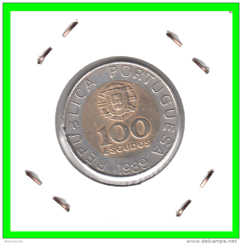 PORTUGAL  MONEDA DE  100  ESCUDOS      AÑO 1989 - Portugal