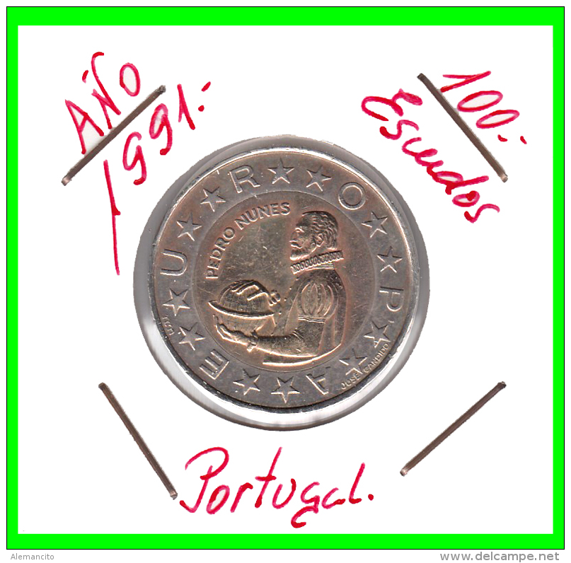 PORTUGAL  MONEDA DE  100  ESCUDOS      AÑO 1991 - Portugal