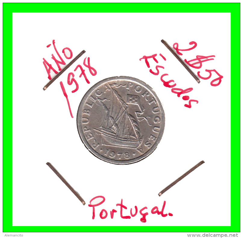 PORTUGAL/MONEDA RÉPUBLICA &gt; 2.5 ESCUDOS AÑO 1978 - Portugal