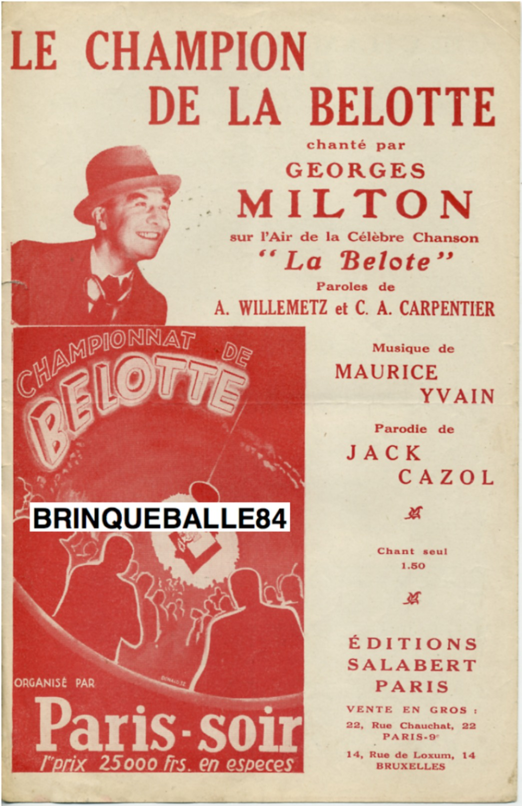 CAF CONC CHAMPIONNAT BELOTTE PARIS-SOIR PARTITION LE CHAMPION LA BELOTE MILTON YVAIN JACK CAZOL CHANSONNIER 1924 - Film Music