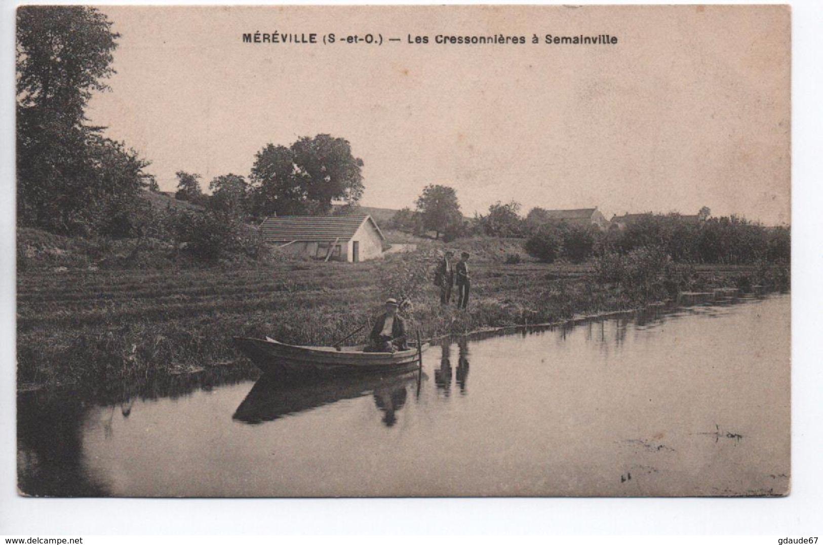 MEREVILLE (91) - LES CRESSONNIERES A SEMAINVILLE - Mereville