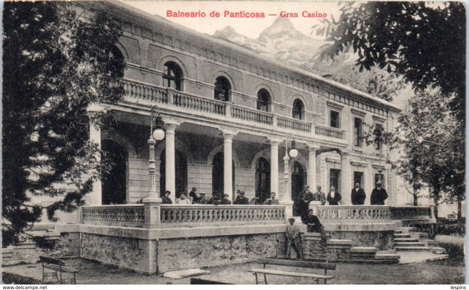 ESPAGNE  -- Panticosa - Gran Casino - Huesca