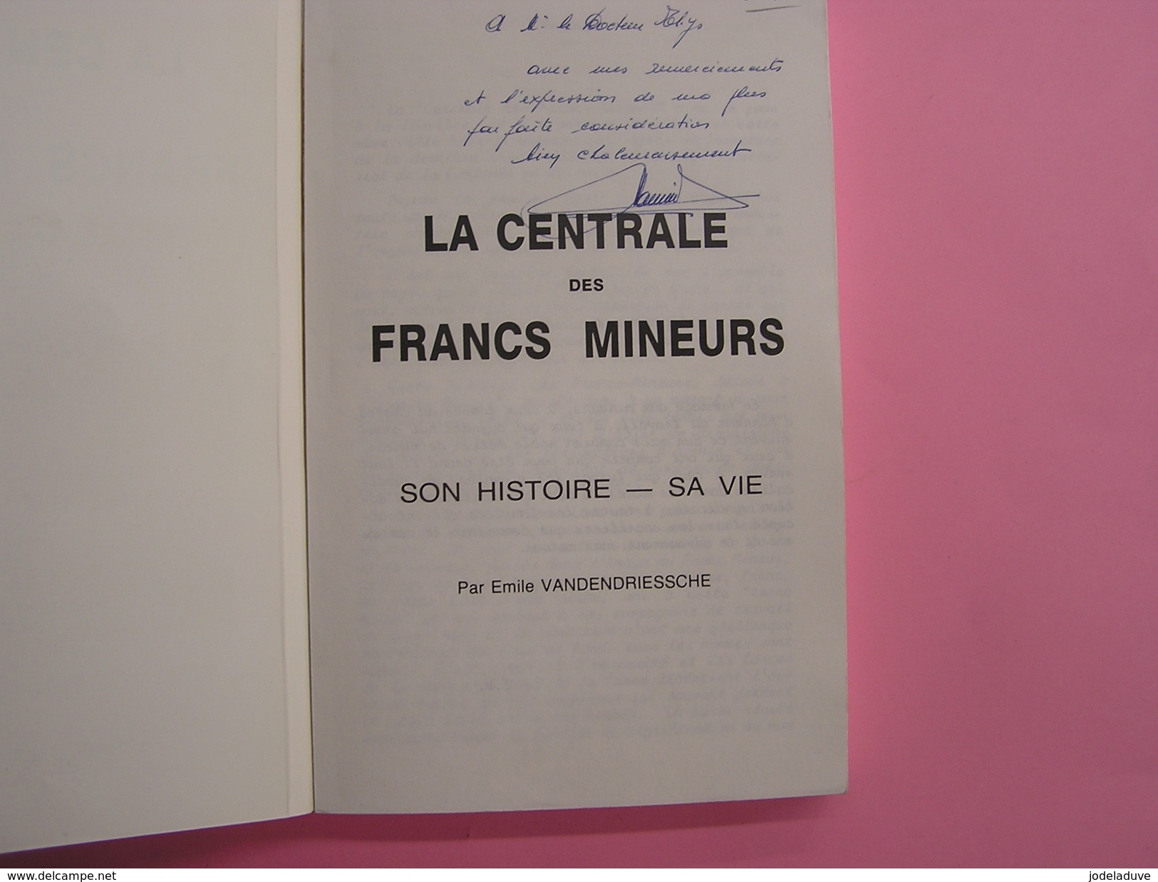 LA CENTRALE DES FRANCS MINEURS Régionalisme Syndicat Ouvrier Mine Charbon Charbonnages Napoléon Lois Grève Sécurité - Belgique