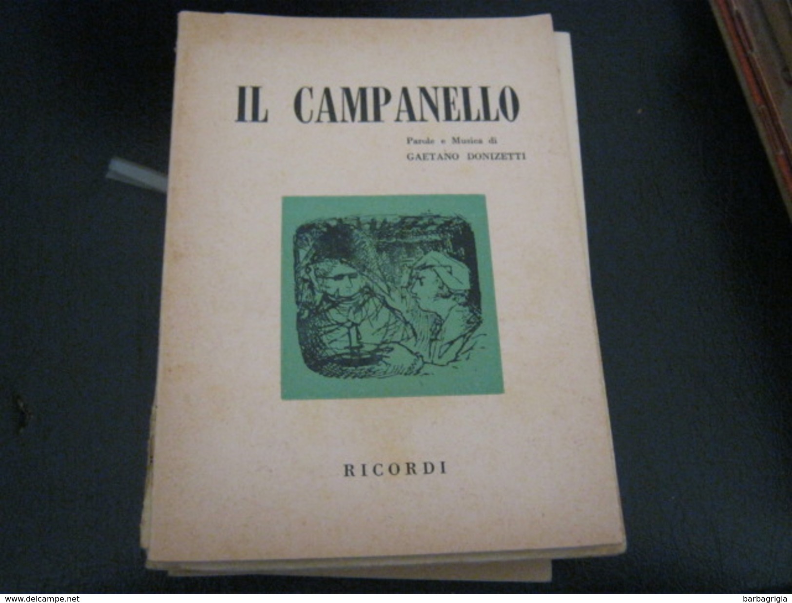 LIBRETTO" IL CAMPANELLO" EDIZIONI RICORDI -RISTAMPA 1967 - Spartiti