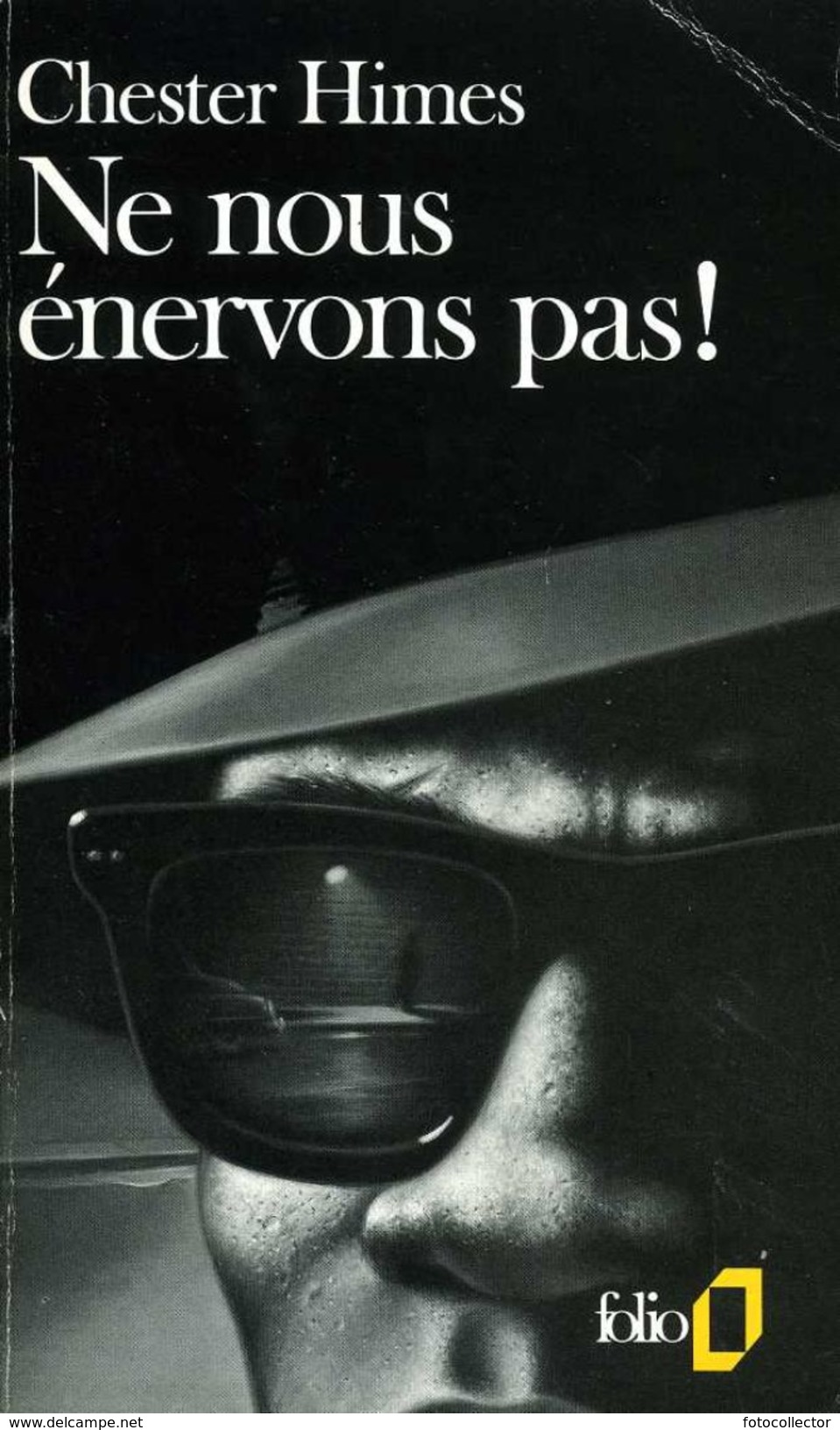 Ne Nous énervons Pas! Par Chester Himes (ISBN 2070378276 EAN 9782070378272) - NRF Gallimard