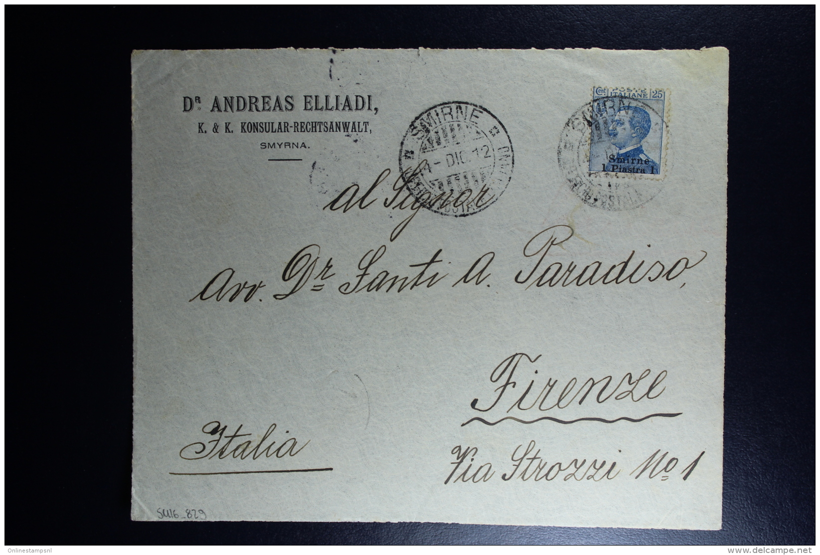 Italy : Front Of A Cover 1912 Smirne To Firenze - Bureaux D'Europe & D'Asie