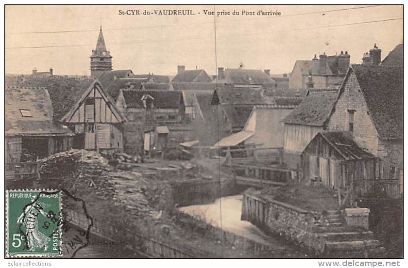 Saint Cyr Du Vaudreuil     27        Vue Prise Du Pont D'Arrivée      (voir Scan) - Autres & Non Classés