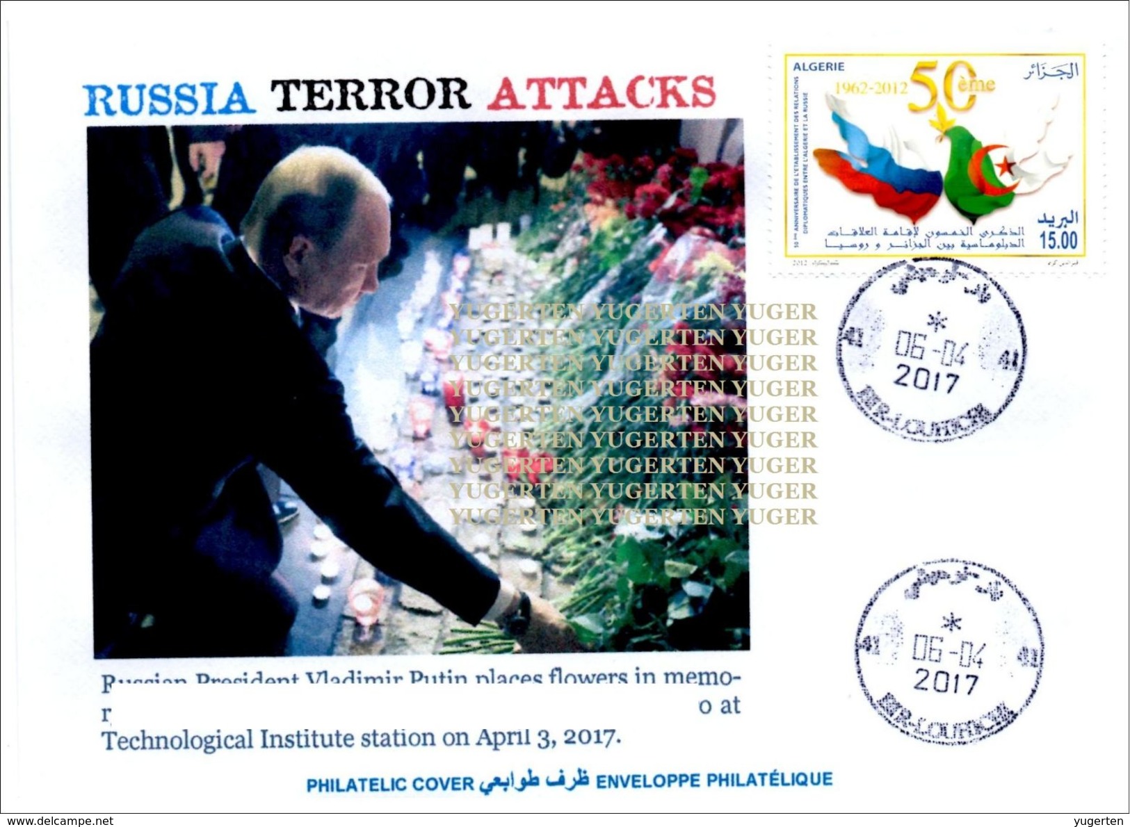 ALGHERIA 2017 Cover St Petersburg Metro Terrorist Attacks - Cancelled Date Of Attacks Terrorism Russia Putin Poutine - Enveloppes