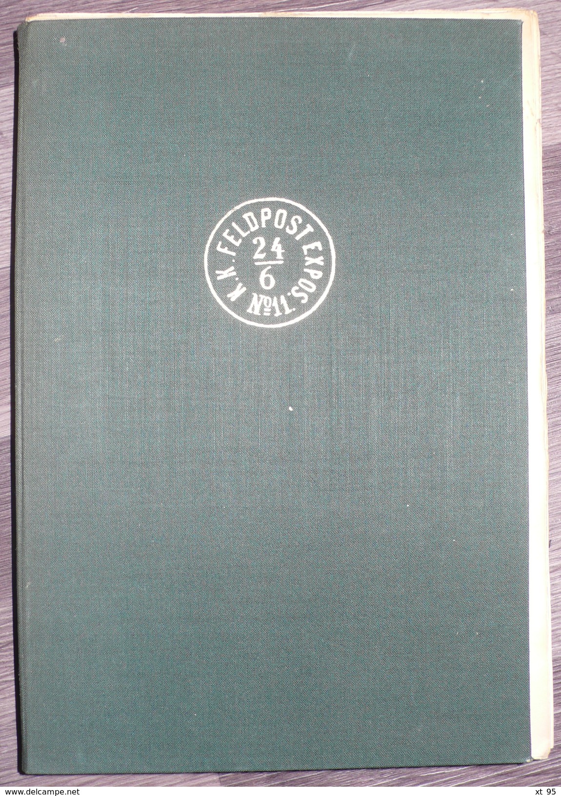 Feld Und Militarpost In Osterreich - Alfred Clement - 1964 - 416 Pages - Port 7.50€ - Autres & Non Classés