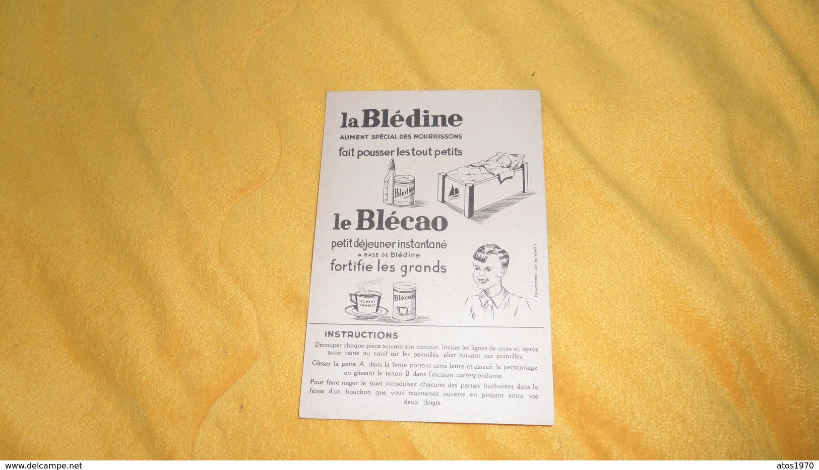 PUBLICITE ANCIENNE DATE ?. / LE CANOT AUTO CONSTRUCTION SANS COLLAGE. / LA BLEDINE. LE BLECAO. - Publicités