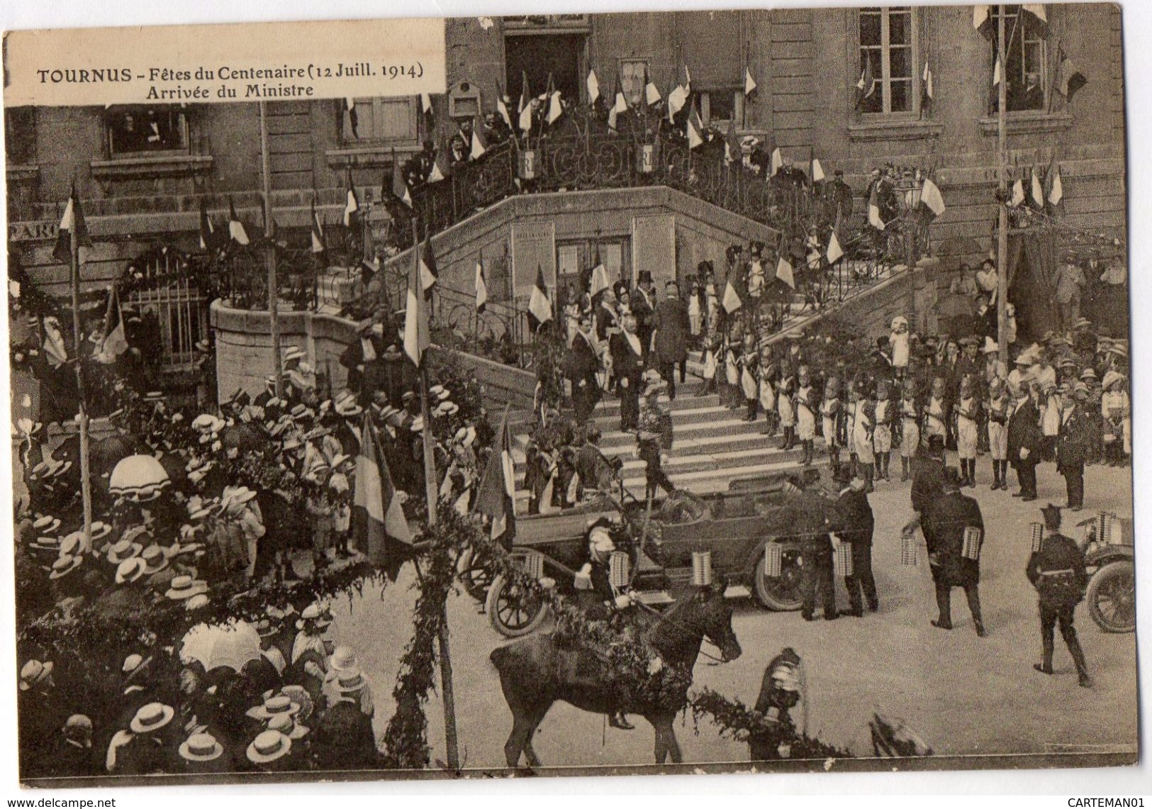 TOURNUS - Fêtes Du Centenaire (12 Juill.1914) Arrivée Du Ministre - Autres & Non Classés