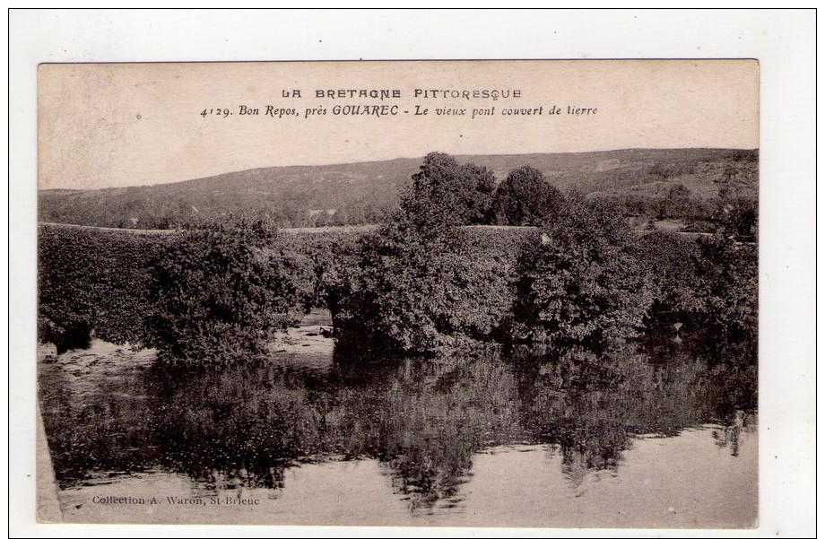 CPA-F1470-BON REPOS PRES GOUAREC LE VIEUX PONT COUVERT DE LIERRE - Autres & Non Classés