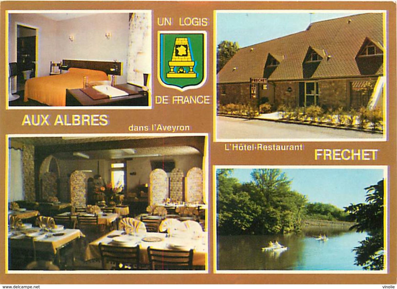 PIE 17-T-7825 : HOTEL RESTAURANT FRECHET. MONTBAZENS. LOGIS DE FRANCE - Montbazens