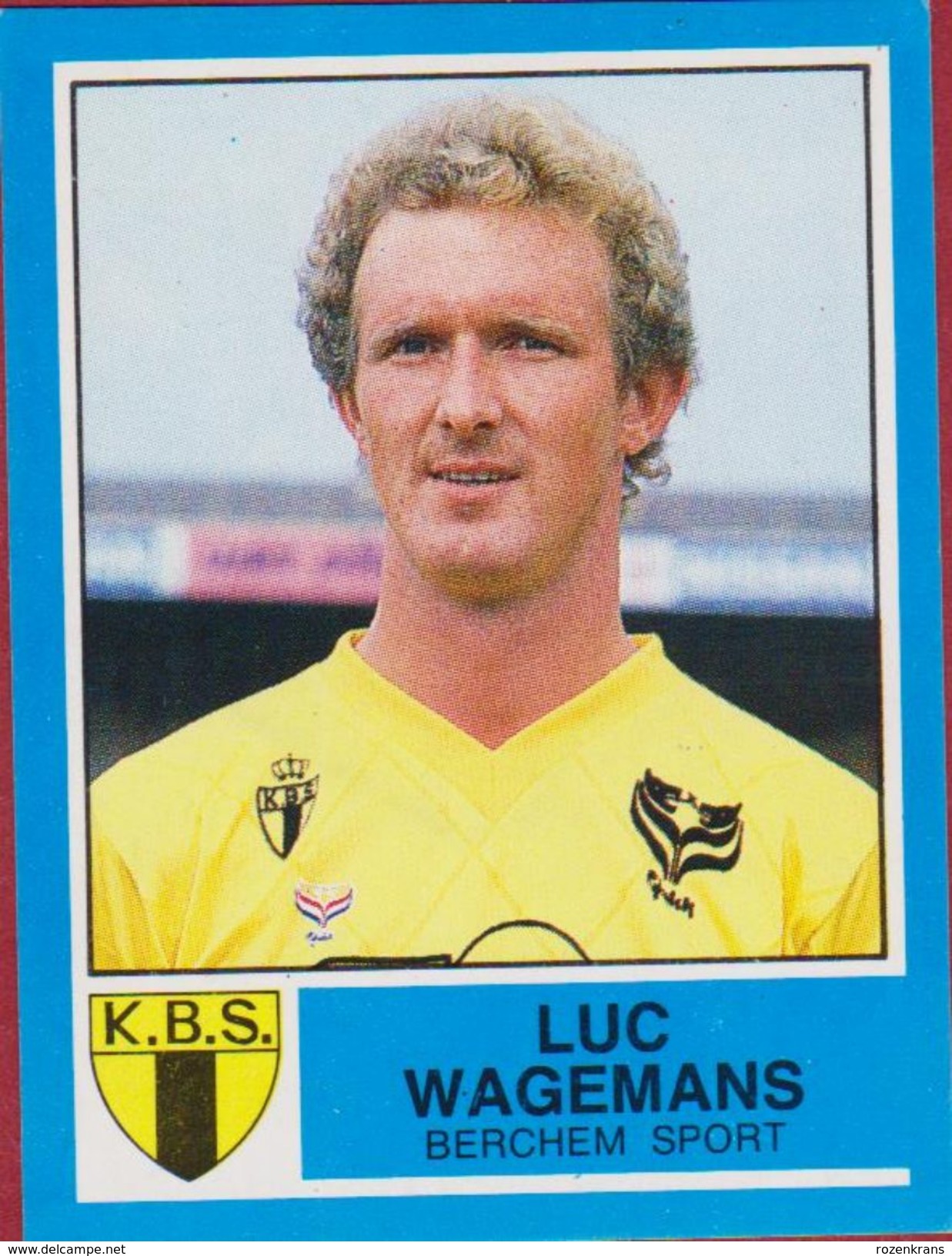 Panini Football Voetbal 87 1987 KBS Koninklijke Berchem Sport Sticker Nr. 63 Luc Wagemans - Otros & Sin Clasificación