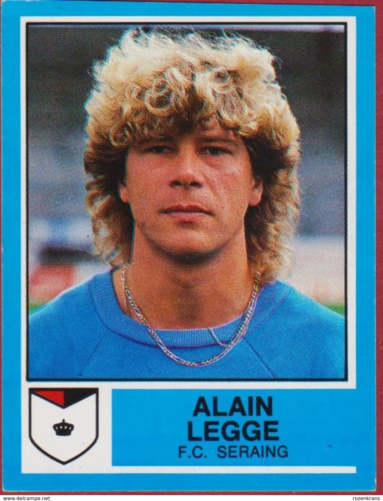 Panini Football Voetbal 87 1987 Belgie Belgique Sticker FC Seraing Liege Luik Nr. 275 Alain Legge - Sports