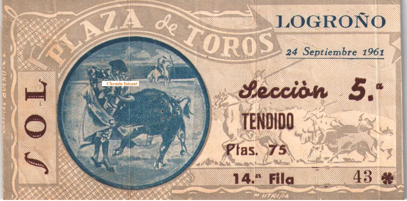 Ticket Corrida  Du 24/09/1961 PLAZA DE TOROS De LOGRONO  - Scans Recto-verso - Biglietti D'ingresso