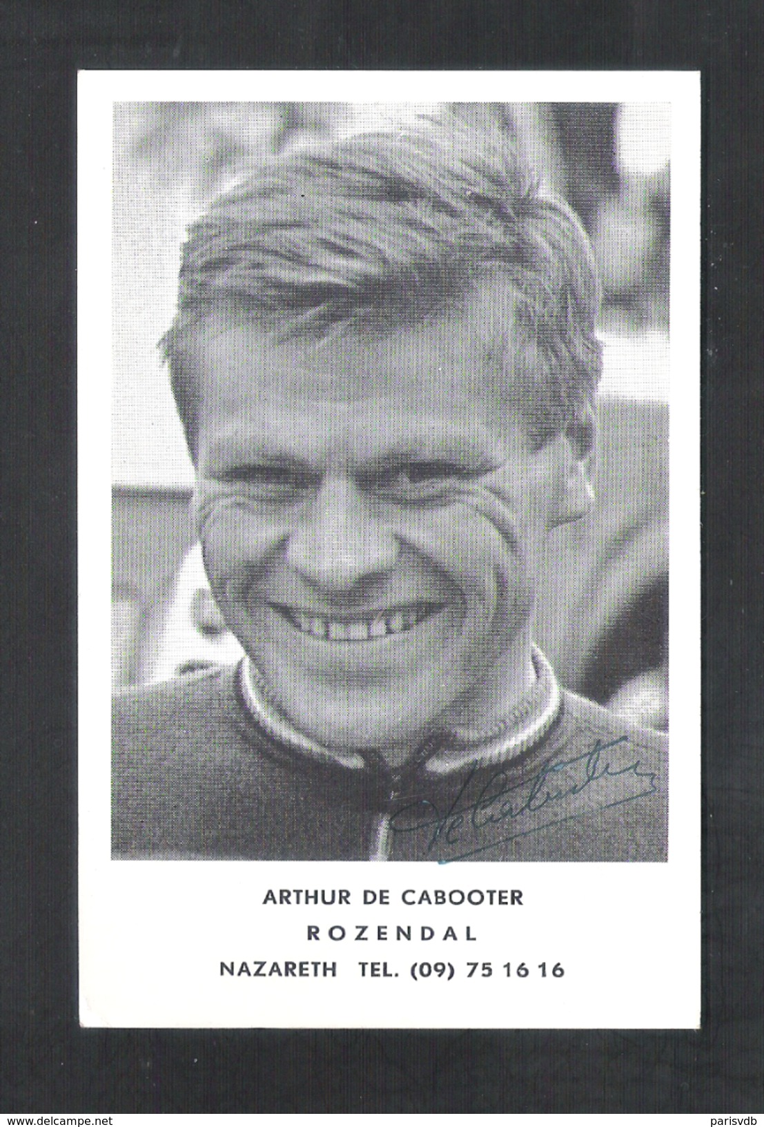 WIELRENNER - CYCLISTE - COUREUR  ARTHUR  DE CABOOTER -  FOTOKAART + HANDTEKENING (8661) - Cyclisme