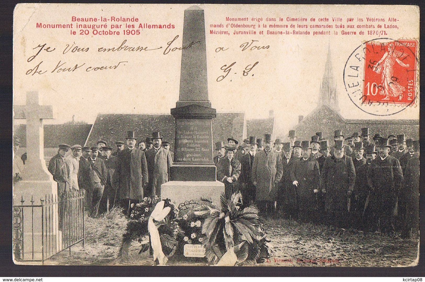 BEAUNE - La - ROLANDE . Monument  Inauguré Par Les Allemands Le 20 Octobre 1905 . - Beaune-la-Rolande