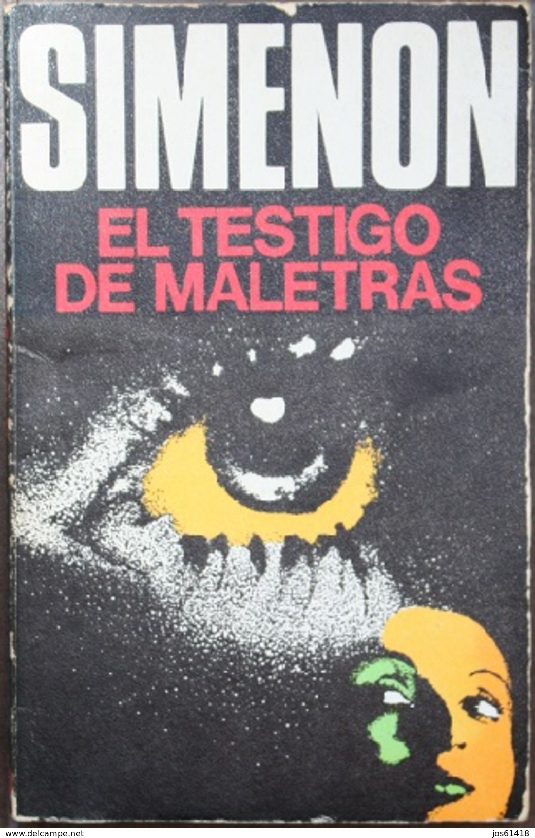 El Testigo De Maletras  - George Simenón     Las Novelas De Simenón  Nº 40 - Acción, Aventuras