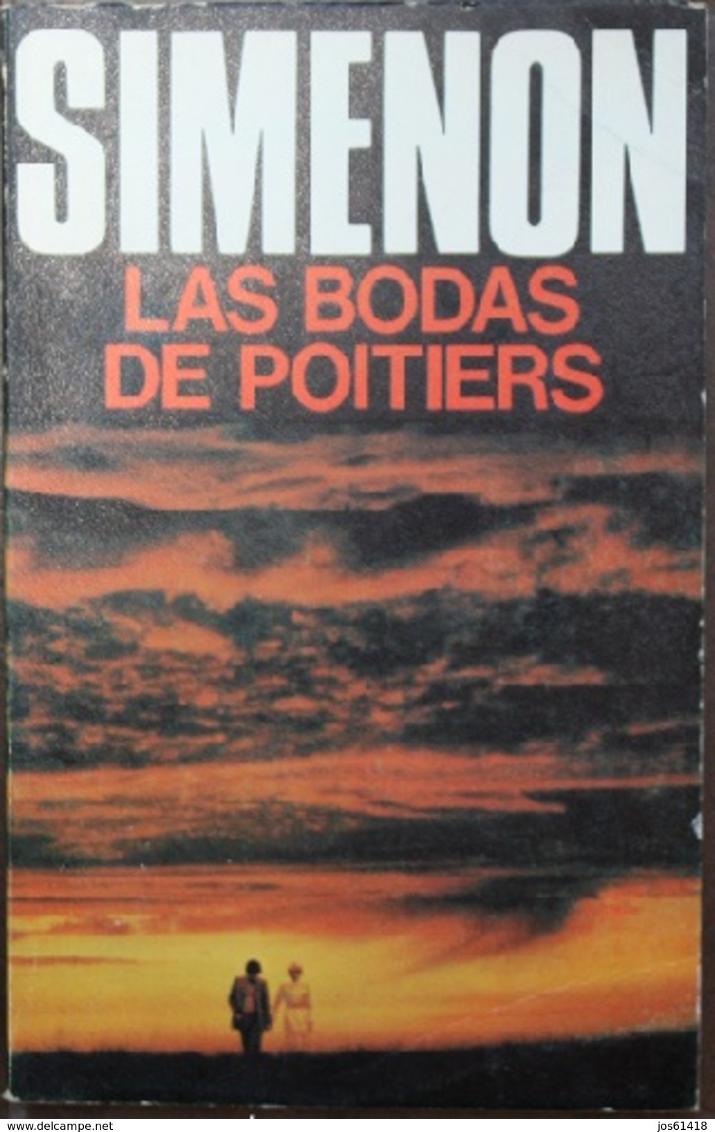Las Bodas De Poitiers  - George Simenón     Las Novelas De Simenón  Nº 45 - Acción, Aventuras