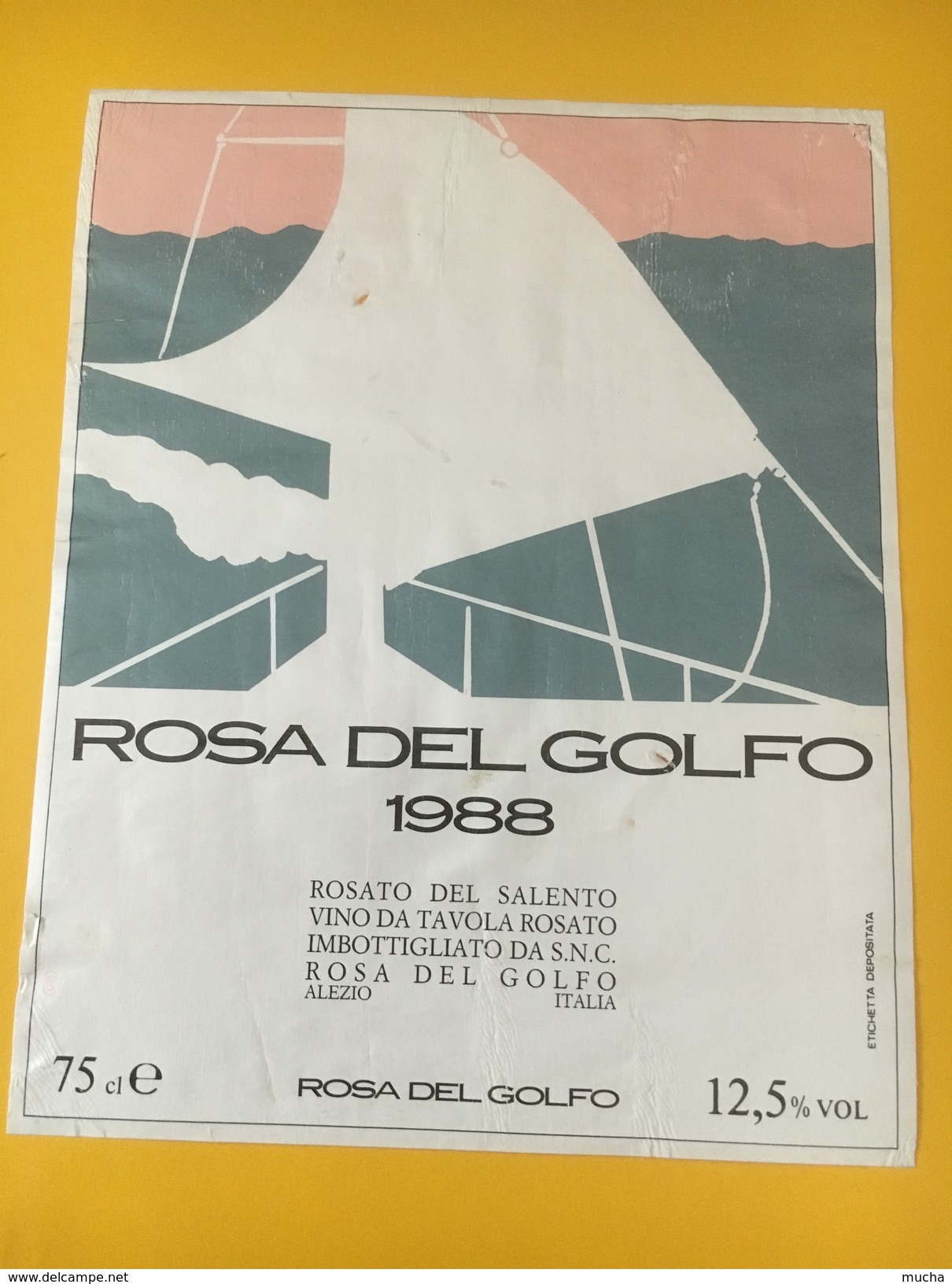 5388 - Rosa Del Golfo 1988 Rosato Del Salento Italie - Bateaux à Voile & Voiliers