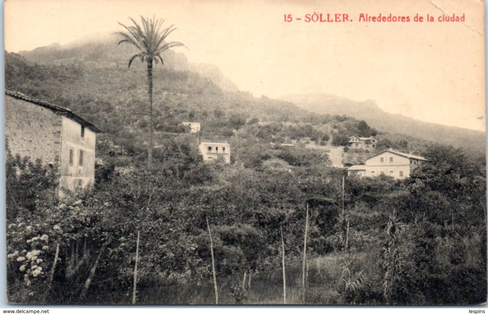 ESPAGNE - SOLLER - Airededores De La Cludad - Autres & Non Classés