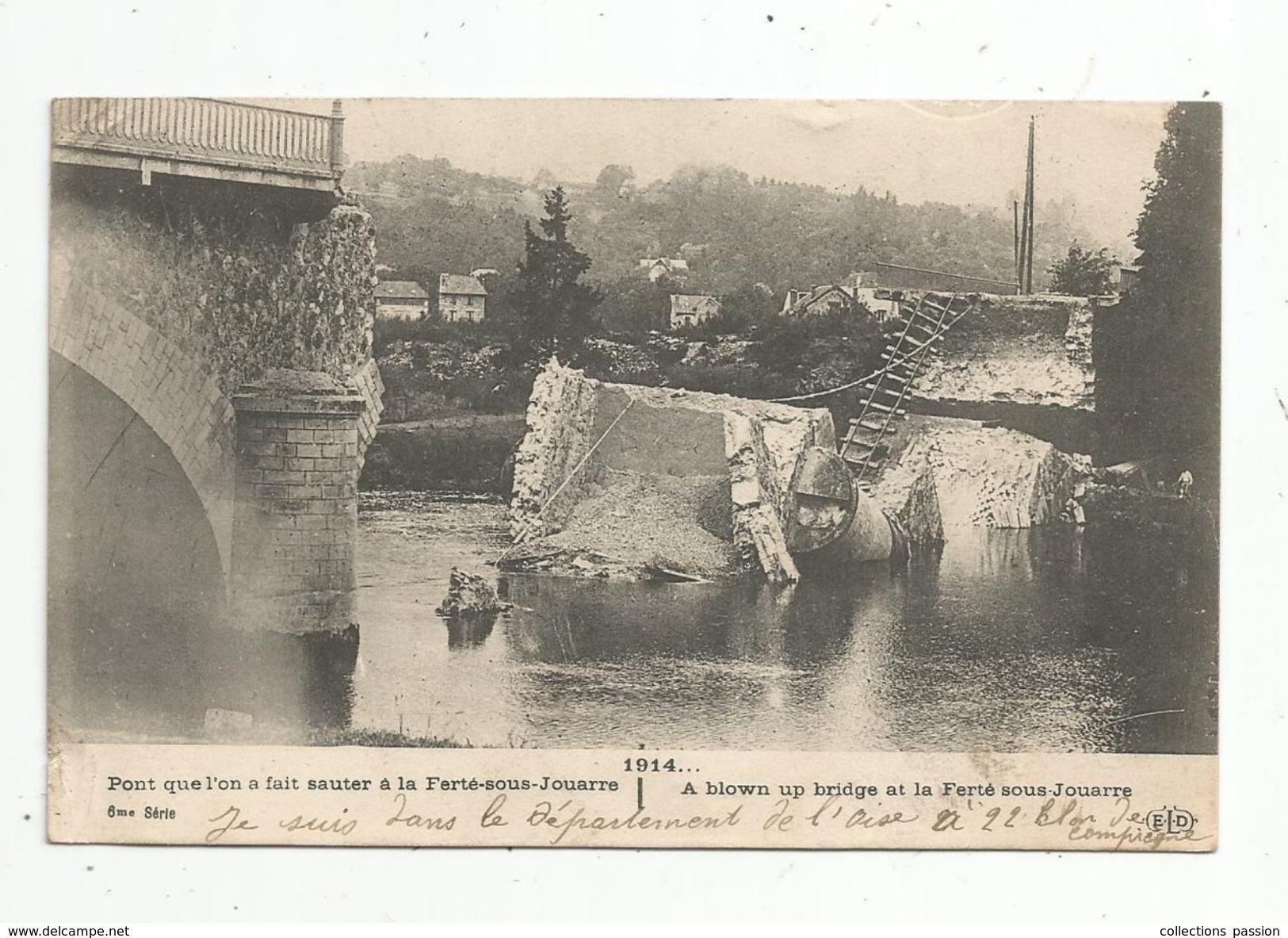 Cp , Militaria , 1914... , Pont Que L'on A Fait Sauter à La FERTE SOUS JOUARRE , écrite 1914 - Guerre 1914-18
