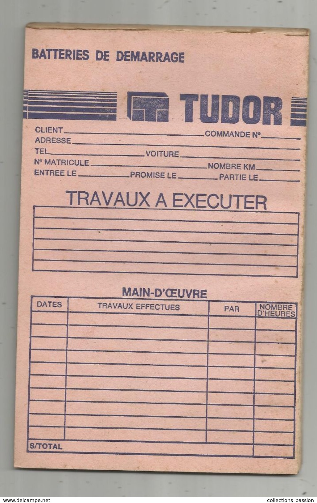 Garage Automobile , Carnet De Travaux à Executer , Facture,  Batteries De Démarrage TUDOR  , Frais Fr : 2.70 E - Cars